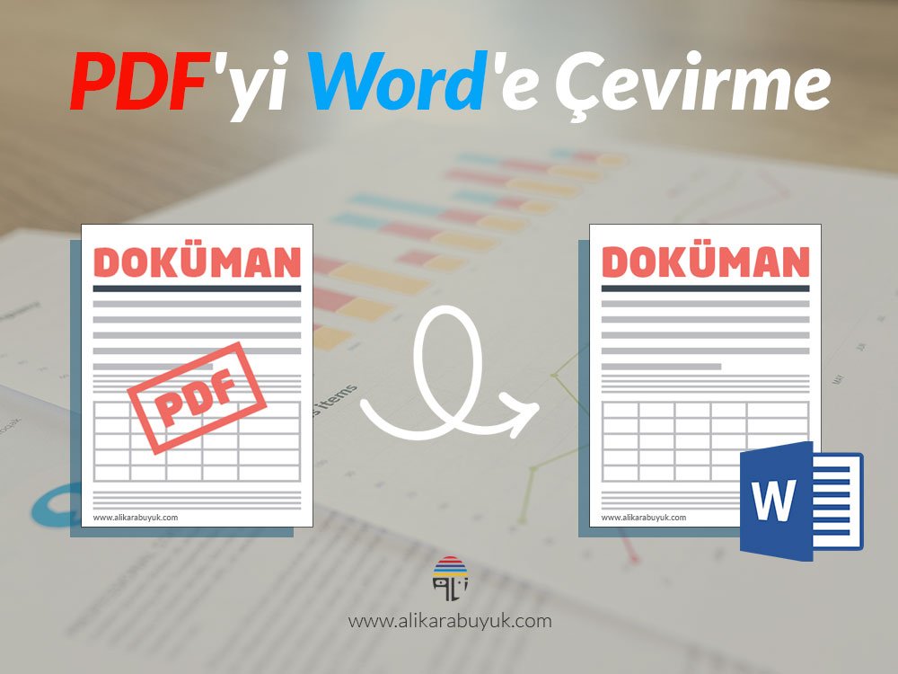 PDF dosyasını Word dosyasına çevirme