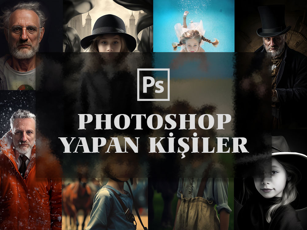 Photoshop Yapan kişiler