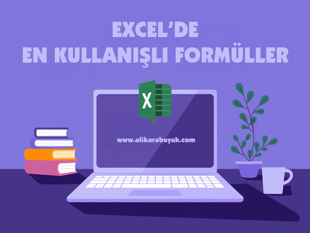 Excel’de En Kullanışlı Formüller